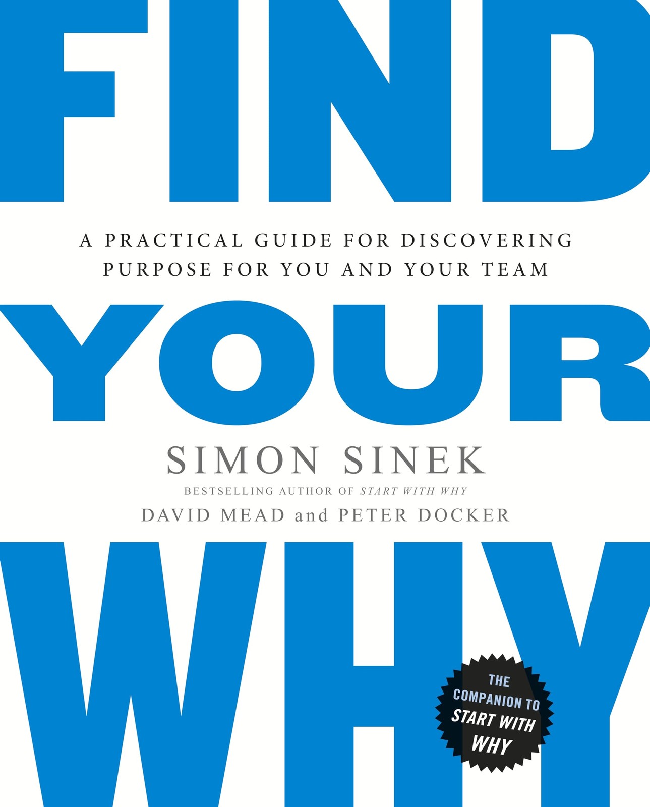 Find Your Why: A Practical Guide for Purpose - Image 6