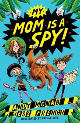 My Mom Is A Spy: My Mom Is A Spy: Book One (My Mom Is A Spy, 1) - VERY GOOD