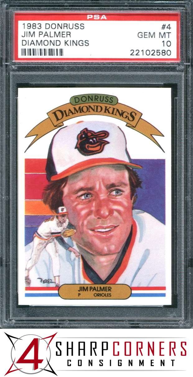 1983 DONRUSS DIAMOND KINGS #4 JIM PALMER ORIOLES HOF PSA 10