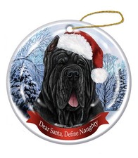 Neapolitan Mastiff Dear Santa, Define Naughty Holiday Ornament