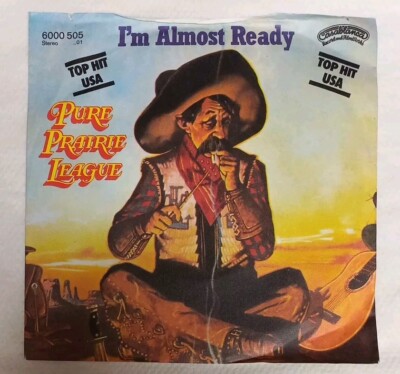 Pure Prairie League / I'm Almost Ready / Single Platte 7''