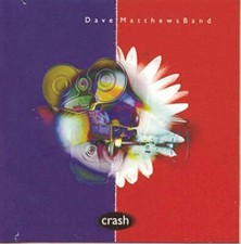 Crash - Audio CD By Dave Matthews Band - GOOD