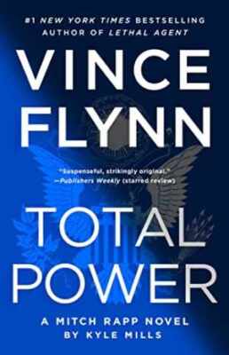 Total Power (19) (A Mitch Rapp Novel) - Paperback, by Flynn Vince; Mills - New h