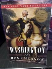 Washington: A Life (Pulitzer Prize - Paperback, by Chernow Ron - Acceptable n
