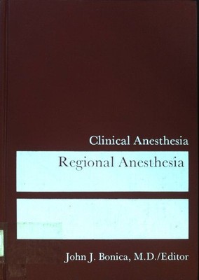 Regional Anesthesia: Recent Advances and Current Status. Clinical Anesthesia; 2;