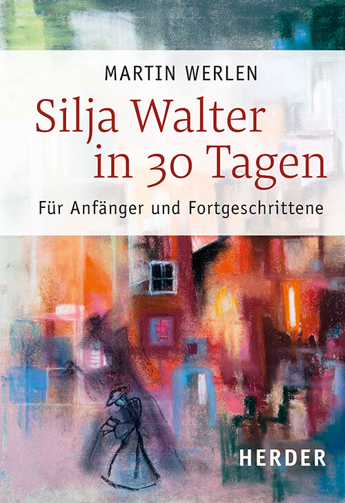 Thumbnail - Martin Werlen; Silja Walter; Nataša Govekar / Silja Walter In 30 Tagen
