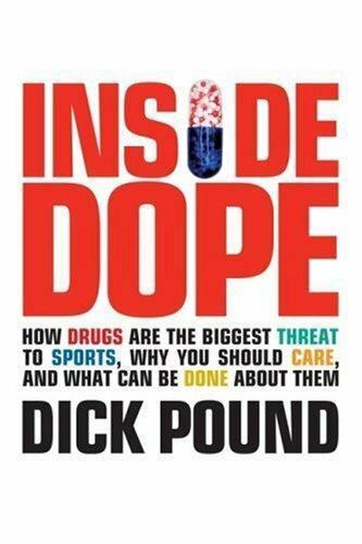 Inside Dope: How Drugs Are the Biggest Threat to Sports, Why You Should Care,... - Picture 1 of 1