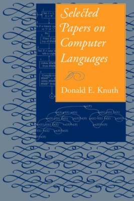 Selected Papers on Computer Languages - Paperback NEW Donald E. Knuth 2003-11-04