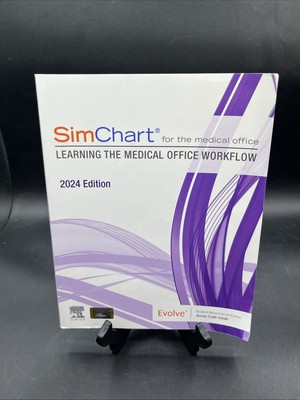 SimChart for the Medical Office: Learning the Medical Office Workflow 2024 Ed.