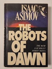 Isaac Asimov ROBOTS OF DAWN Stated 1st First Edition Doubleday HC/DJ