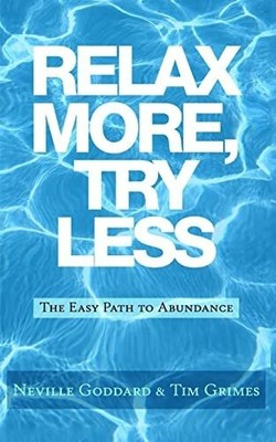 Relax More, Try Less: The Easy Buch CreateSpace Independent Publishing Platform