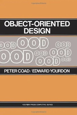 Object-Oriented Design (Yourdon Press Computing Series) - Coad, Peter
