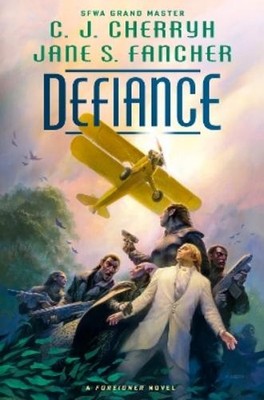 C. J. Cherryh Jane S. Fancher Defiance (Gebundene Ausgabe) Foreigner (US IMPORT)