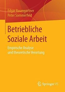 Betriebliche Soziale Arbeit von Baumgartner, Edgar, Berg... | Buch | Zustand gut