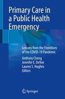 Primary Care In A Public Health Emergency Anthony Cheng