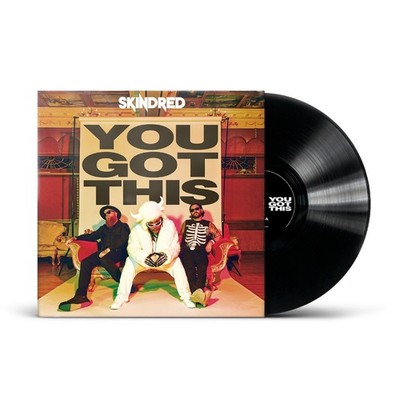 Skindred You Got This LP Vinyl Europa Earache 2026 Schwarz 12'' 33 RPM MOSH729LP
