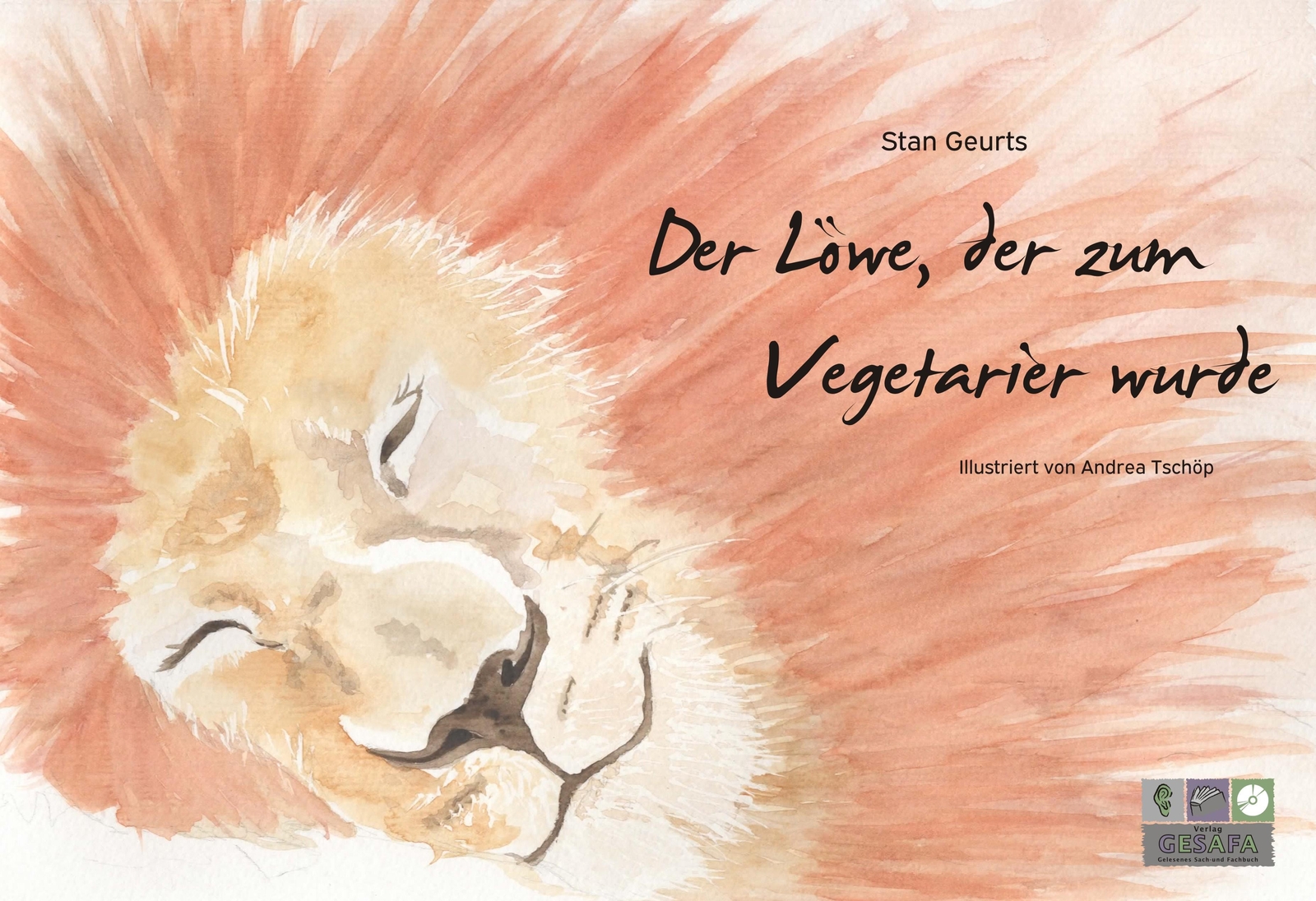 Thumbnail - Der Löwe, Der Zum Vegetarier Wurde, Stan Geurts