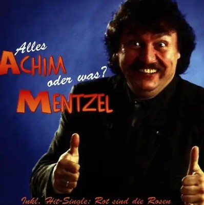 Achim Mentzel - Alles Achim Oder Was?