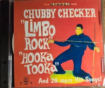 CHUBBY CHECKER - LIMBO ROCK / HOOKA TOOKA - CD BRAND NEW