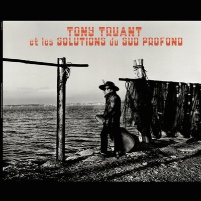 Tony Truant Tony Truant et les Solutions du Sud Profond (CD) (US IMPORT)