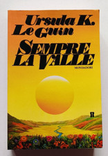 SEMPRE LA VALLE, Ursula K. Le Guin, 1a ed Mon...