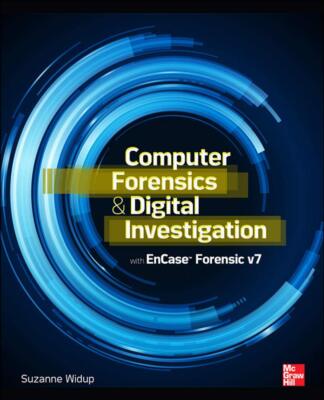 Computer Forensics and Digital Investigation with EnCase Forensic v7 [Paperback]