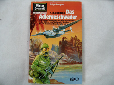 DAS ADLERGESCHWADER C.H. Guenter TB Mister Dynamit Kriminalroman 1989 320