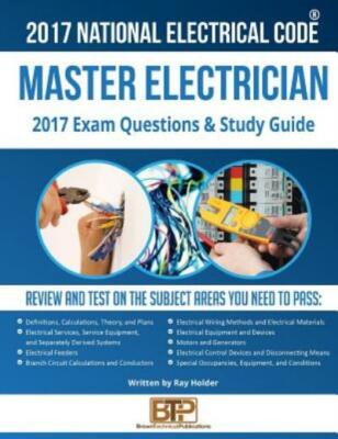 2017 Master Electrician Exam Questions And Study Guide