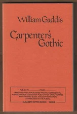 William Gaddis / Carpenter's Gothic Advance Uncorrected Proof 1985