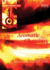 Image of Aromatic Chemistry, Paperback by Hepworth, John D.; Waring, Mike J.; Davies, ...