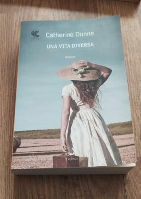 Una Vita Diversa Catherine Dunne Guanda 2013
