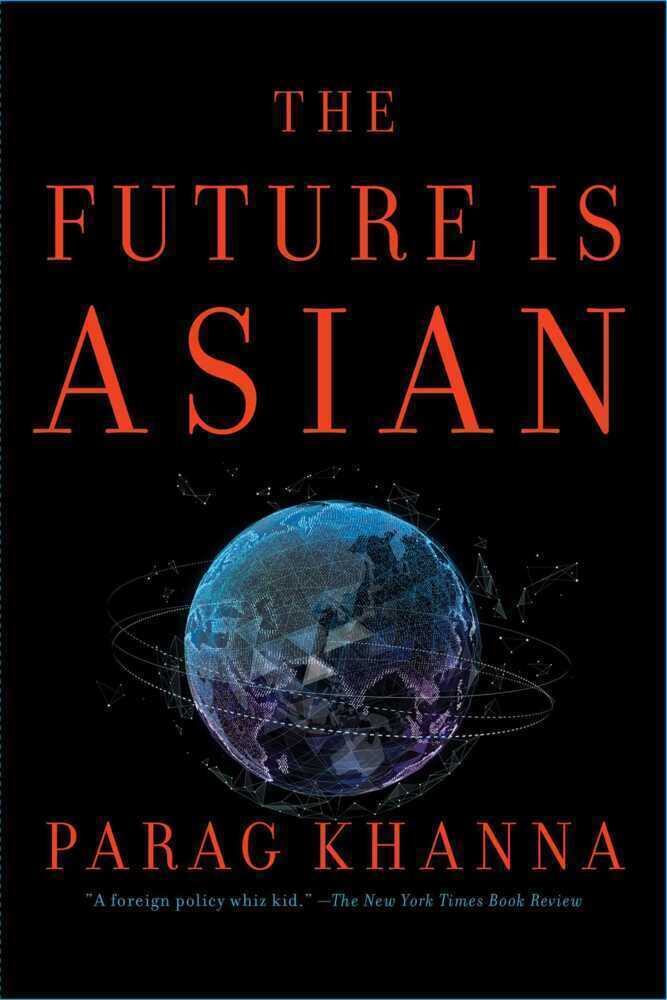 Thumbnail - The Future Is Asian Commerce, Conflict And Culture In The 21st Century