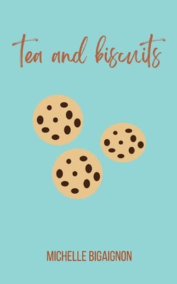tea & biscuits Michelle Bigaignon Taschenbuch Englisch 2024 BookLeaf Publishing