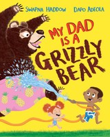 My Dad Is A Grizzly Bear | Swapna Haddow | Taschenbuch | Kartoniert / Broschiert