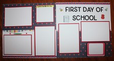 School scrapbook pages 2 each 12 x 12 Handmade " First Day of School" assembled