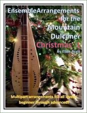 Ellen Pratt - Ensemble Arrangements For The Mountain Dulcimer: Christmas, Volume