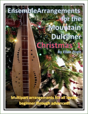 Ellen Pratt - Ensemble Arrangements For The Mountain Dulcimer: Christmas, Volume