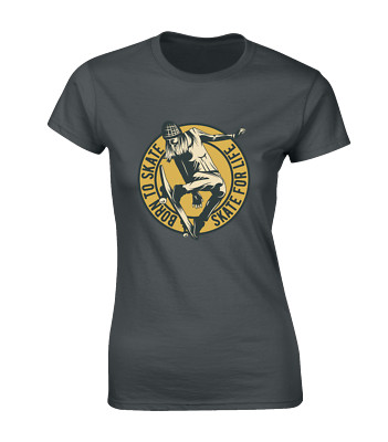 BORN TO SKATE, SKATE FOR LIFE DAMEN T-SHIRT COOL SKATEBOARD DESIGN KLEIDUNG TOP