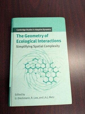 Geometry of Ecological Interactions - Spatial Complexity DIECKMANN Ecology HC