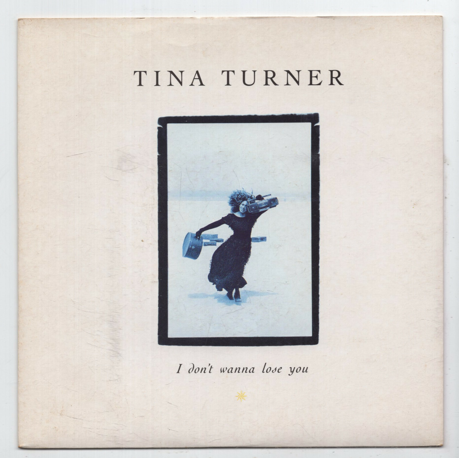 (M433) Tina Turner, I Don't Wanna Lose You - 1989 - 7"" vinyl