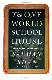 The One World Schoolhouse: Education Reimagined von... | Buch | Zustand sehr gut