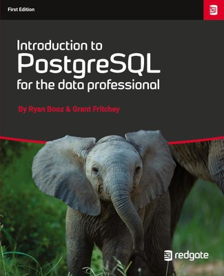 Introduction to PostgreSQL for the data professional. | Ryan Booz (u. a.) | Buch