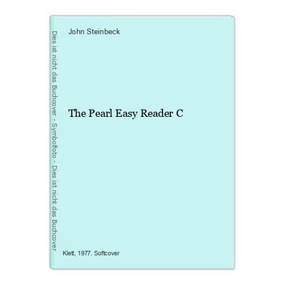 The Pearl Easy Reader C Steinbeck, John:
