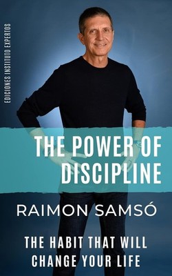 EL PODER DE LA DISCIPLINA: El Hábito que Cambiará tu Vida