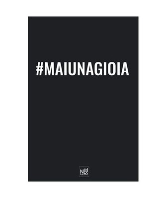 #MAIUNAGIOIA: ovvero Mai Una Gioia, idea regalo spiritosa e divertente, agenda p