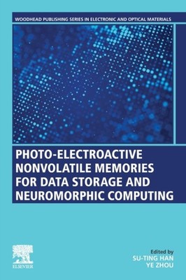 Han - Photo-Electroactive Non-Volatile Memories for Data Storage and N - X555z