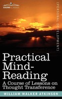 William Walker Atkinson | Practical Mind-Reading | Taschenbuch | Englisch (2007)