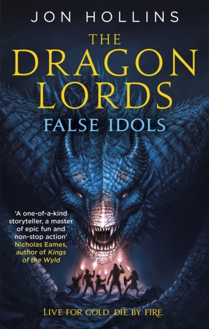 The Dragon Lords 2 False Idols by Jon Hollins PAPERBACK - Image 5