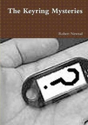 The Keyring Mysteries by Robert Newrad (English) Paperback Book