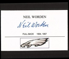 NEIL WORDEN PHILADELPHIA EAGLES AUTHENTIC AUTOGRAPHED 3 X 5 CARD FOOTBALL